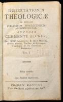 Becker, Clemens: Dissertationes theologicae ad normam publicarum praelectionum accommodatae. Tom. I-II. Posonii [Pozsony], 1803, Typis Georgii Aloysii Belnay, XII+322 p.; 2 sztl. lev.+ 340 p. Hozzákötve: [Adami János (1738-1821)]: Joannes Adámy: Sensa cleri Gallicani occasione revolutionis Gallicae manifestata. Posonii, 1804, Typis Georgii Aloysii Belnay, 390 p. Latin nyelven. Sérült egészbőr-kötésben, hiányzó gerinccel, kissé foltos lapokkal.