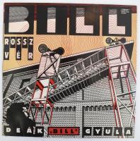 Deák "Bill" Gyula - Rossz Vér. Vinyl, LP, Album, Stereo, Start, Magyarország, 1984.