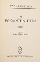 Edgar Wallace 3 műve: A sárga kígyó, A Polyanthia titka, A repülő gárda. Bp., Dick Manó - Palladis. ...