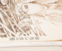 Budai Tibor (1946-): Dobó István, az egri hős. Rézkarc, papír, jelzett, paszpartuban, 29,5x39 cm