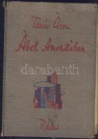 1935 Tamási Áron: Ábel Amerikában, Révai intézet, Budapest (kötés elvált)