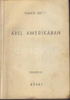 1935 Tamási Áron: Ábel Amerikában, Révai intézet, Budapest (kötés elvált)