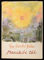 Gy. Szabó Béla: Mexikói tél. Útivázlatok. Kolozsvár, 1974, Dacia. Egészoldalas, fekete-fehér és színes illusztrációkkal. Kiadói kartonált papírkötés, kissé sérült kiadói papír védőborítóban.