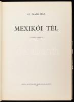 Gy. Szabó Béla: Mexikói tél. Útivázlatok. Kolozsvár, 1974, Dacia. Egészoldalas, fekete-fehér és szín...