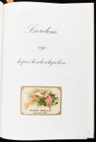 Szerelem régi képes levelezőlapokon. Szerk.: Karácsonyi Gréta. Bp., 1994, Postcard Bt. Gazdag képany...