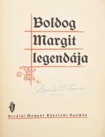 Baros Gyula: Boldog Margit Legendája. P. Böle Kornél előszavával. Minárné Techert Anna illusztrációival. Bp., [1938], Kir. M. Egyetemi Nyomda, 218+2 p. +10 t. Kiadói papírkötés.