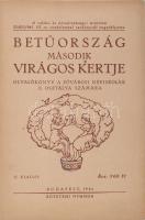 Betűország második virágos kertje. Olvasókönyv a Fővárosi népiskolák II. osztálya számára. Bp., 1946, Egyetemi. Kiadói papírkötés.