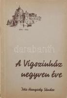 Hunyady Sándor: A Vígszínház negyven éve. 1896-1936. Bp., 1936,Athenaeum-ny., 68 p. Fekete-fehér képanyaggal illusztrált. Kiadói papírkötés, kissé sérült gerinccel,.