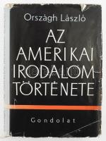 Országh László: Az amerikai irodalom története. (Dedikált!) Bp., 1967, Gondolat. Kiadói egészvászon-kötés, sérült kiadói papír védőborítóban. A szerző, Országh László (1907-1984) nyelvész, irodalomtörténész, a magyarországi amerikanisztika atyja által dedikált példány.