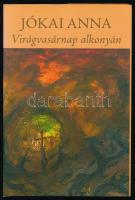 Jókai Anna: Virágvasárnap alkonyán. Versimák. (Dedikált!) Bp., 2004, Széphalom Könyvműhely. Kiadói kartonált papírkötés, kiadói papír védőborítóban, tulajdonosi bélyegzővel. A szerző, Jókai Anna (1932-2017), a Nemzet Művésze címmel kitüntetett, kétszeres Kossuth-díjas és József Attila-díjas író- és költőnő által dedikált példány.