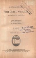 Völgyesi Ferenc: 
Férfi lélek, női lélek. A yang-yin elv a természetben. Orvosok és orvostanhallgat...