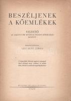 Szilágyi János (összeáll.): 
Beszéljenek a kőemlékek. Vezető az Aquincumi Múzeum írásos kőemlékei k...