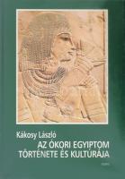 Kákosy László: Az ókori Egyiptom története és kultúrája. Bp., 1998, Osiris. Első kiadás! Kiadói kartonált papírkötésben, egy lapon tollas, több lapon ceruzás jelölésekkel.