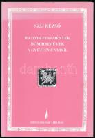 Szíj Rezső: Rajzok, festmények, domborművek a gyűjteményből. Bp., 2000, Szenci Molnár Társaság. 157 p. Gazdag fekete-fehér képanyaggal, többe közt Bartha László, Basilides Barna, Frank Frigyes, Galambos Tamás, Gyarmathy Tihamér, Tixhy Gyula műveinek reprodukcióival illusztrálva. Kiadói papírkötés.