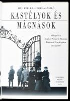 Baji Etelka - Csorba László: Kastélyok és mágnások. Az arisztokrácia világa a századvégi Magyarorszá...