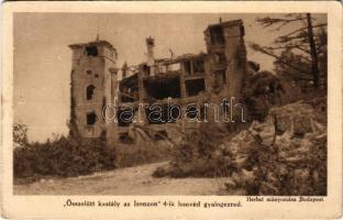 1916 Összelőtt kastély az Isonzon. A m. kir. 4. honvéd gyalogezred tulajdona. Herbst műnyomása / WWI Austro-Hungarian K.u.K. military, Italian front, castle ruins (fl)