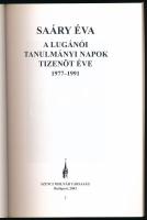 Saáry Éva: A Lugánói Tanulmányi Napok tizenöt éve 1977-1991. Bp., 2003, Szenci Molnár Társaság. Kiad...