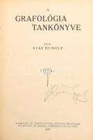 Giay Rudolf: A grafológia tankönyve. Bp., 1926, Apostol-ny.,122+1 p. Átkötött egészvászon-kötés.