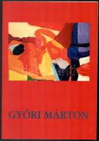 Bálványos Anna: Győri Márton. Festmények A művész, Győri Márton (1979-) által DEDIKÁLT! H.n., é.n., k.n.. Reprodukciókkal illusztrált katalógus. Kiadói papírkötés, jó állapotban. +