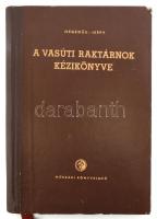 Hegedűs Gyula - Isépy István: A vasúti raktárnok kézikönyve. Bp., 1956, Műszaki. Kiadói félvászon-kötés, kopott borítóval. Megjelent 1100 példányban.