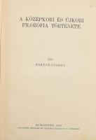 Bartók György: A középkori és újkori filozófia története. Bp., 1935, Sylvester, XII+466 p. Kiadói aranyozott egészvászon-kötés, kopott borítóval, ceruzás aláhúzásokkal, bejelölésekkel.