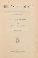 Tóth Sándor: Hellas ege alatt. Művelődéstörténeti elbeszélések és rajzok Perikles korából az ifjúság számára. Bp., 1897., Singer és Wolfner,2+311+9 p. Kiadói illusztrált egészvászon-kötés, kopott borítóval, foltos lapélekkel.