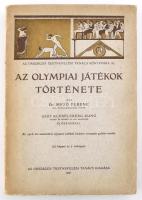 Dr. Mező Ferenc: Az olympiai játékok története. Gróf Klebelsberg Kuno vallás és közoktatási m. kir. miniszter előszavával. Országos Testnevelési Tanács Könyvtára XL. Bp., 1929., Országos Testnevelési Tanács, 301 p. + 2 térkép (kihajtható.) Első kiadás. Gazdag szövegközti képanyaggal illusztrált. Kiadói papírkötés, kissé kopott borítóval.