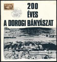200 éves a dorogi bányászat. / A 800 éves Dorog. (Két kiállítási katalógus egy kötetben). Dorog, 1981, Dorogi Szakszervezeti Művelődési Intézményhálózat - Komárom Megyei Múzeumi Szervezet. Fekete-fehér fotókkal illusztrálva. Kiadói tűzött papírkötés, a borítón alkalmi bélyegzéssel.
