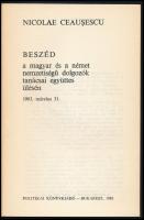 Nicolae Ceausescu: Beszéd a magyar és a német nemzetiségű dolgozók tanácsai együttes ülésén. 1983. m...