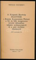 Nicolae Ceausescu: A Központi Bizottság jelentése a Román Kommunista Pártnak a XI. és XII. kongressz...