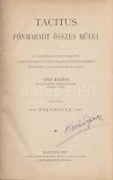 Tacitus, [Publius Cornelius]:
Tacitus fönmaradt [!] összes művei. Az eredetiből magyarra fordította...