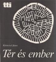 Kleineisel János:
Tér és ember. (Dedikált.)
[Budapest], 1983. Tervezésfejlesztő és Típustervező In...