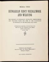 Undi, Mária: Hungarian fancy needlework and weaving. Bp., Szerző. Kiadói papírkötés, gerincnél szaka...