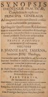 [Jean Baptiste Taverne] Joanne Bapt. Taberna: Synopsis theologiae practicae, complectens &amp; explicans principia generalia [...] III. köt. Coloniae Agrippinae [Köln], 1705, Sebastiani Ketteler. Latin nyelven. Egészbőr-kötésben, festett lapélekkel, kissé sérült borítóval és gerinccel, kissé foltos lapokkal.