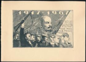 Jelzés nélkül: Lenin, bolsevik forradalom 1917-1967. Rézkarc, 15x9,5 cm