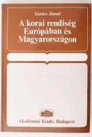 Gerics József: A korai rendiség Európában és Magyarországon. Bp., 1987, Akadémiai Kiadó. Kiadói kartonált papírkötés.