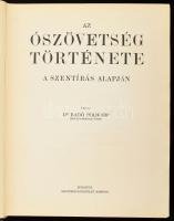 Radó Polikárp: Az Ószövetség története a Szentírás alapján. Bp., 1937, Szentírás-Egyesület, 285+(3) ...