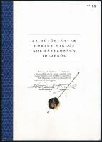 Zsidótörvények Horthy Miklós kormányzósága idejéből. Bp., é.n., Tett és Védelem Alapítvány, 29+(3) p. Kiadói tűzött papírkötés.