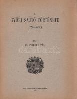 Pitroff Pál:
A győri sajtó története (1728-1850).
Győr, 1915. Győr szabad királyi város kiadása (N...