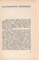 Domanovszky György (szerk.): 
A Balatonkörnyék népművészete. (Dedikált.)
(Budapest), 1943. M. Kir....