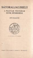 Sátoraljaújhely. A magyar végvárak egyik büszkesége. (Úti kalauz.)
Sátoraljaújhely, (1932). "Z...