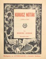 Endrődi Sándor: Kurucz nóták. Bp., é.n., Kir. M. Egyetemi Nyomda, harmadik kiadás, kopott egészvászon kötés.