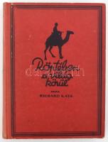 Richard Katz: Röptében a világ körül. Ford: Dr. Szánthó Dénes. Bp. É.n. Tolnai. Aranyozott gerincű félvászon kötés. Kissé kopott borítóval.