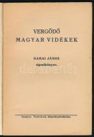 Garai János: Vergődő magyar vidékek (A címlapot tervezte és készítette Fehér György



[Tata-Tóv...