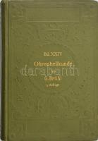 Brühl, Gustav: Lehrbuch und Atlas der Ohrenheilkunde. Lehmann's Medizinische Handatlanten Band XXIV. München, 1913, J. F. Lehmann's Verlag. Szövegközti és egészoldalas, fekete-fehér és színes képekkel illusztrálva. Német nyelven. Kiadói aranyozott, dombornyomott egészvászon-kötés.