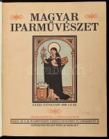 1930 Magyar Iparművészet folyóirat teljes évfolyama: XXXIII. évf. 1-10. sz. Szerk.: Györgyi Kálmán, Czakó Elemér, Szablya-Frischauf Ferenc. Bp., 1930, O. M. Iparművészeti Társulat. Benne többek közt Rosner Károly: A magyar fametszet két évtizede c. írásával; Haranghy Jenő, Kozma Lajos, Dallos Hanna, Jaschik Álmos és mások illusztrációival. Félvászon-kötésben, nagyrészt jó állapotban, ex libris-szel.