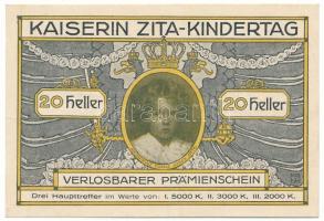 Ausztria 1916. "Zita királyné gyermeknap sorsjegy" 20h-ról T:XF Austria 1916. "Kaiserin Zita Kindertag Verlosbarer Prämienschein" about 20 Heller C:XF