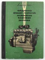 Szendrődi Valér: Gépjármű Diesel-motorok működése, kezelése, javítása. Bp., 1963, Táncsics. Kiadói félvászon kötés, kissé kopott borítóval.