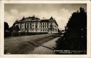 1938 Rimaszombat, Rimavská Sobota; Járási hivatal, Tompa tér / Tompovo námestie / county court + "1938 Rimaszombat visszatért" So. Stpl (EK)