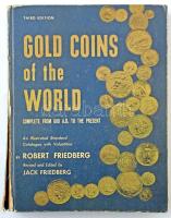 Robert Friedberg: Gold Coins of the World - Complete from 600 A.D. to the Present. - 4. kiadás. Erősen használt állapotban